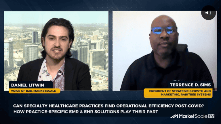 A screenshot of the MarketScale interview with Raintree Systems' Terrence Sims about how specialty EHR software can support practices' operational efficiency post-COVID.
