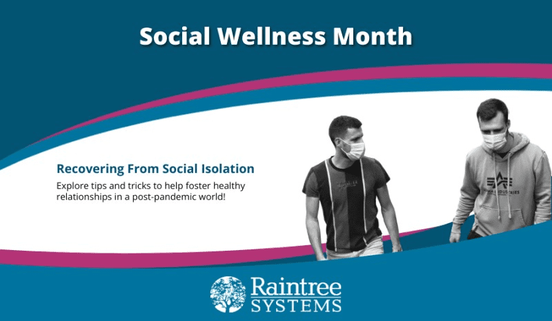 Social Wellness Month Raintree Systems social-wellness-month-raintree-systems