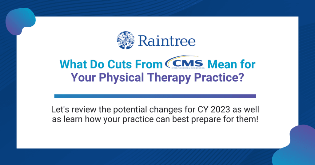What Do Cuts From CMS Mean For Your Physical Therapy Practice?