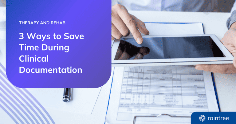 A header image showing a healthcare provider entering information into the EMR with a clipboard on the desk. The headline reads: "3 Ways to Save Time During Clinical Documentation"