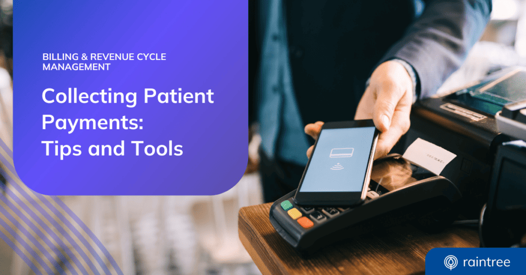 A header image showing a patient completing their point of service payment with a contactless card reader. The caption reads: "Collecting Patient Payments: Tips and Tools"