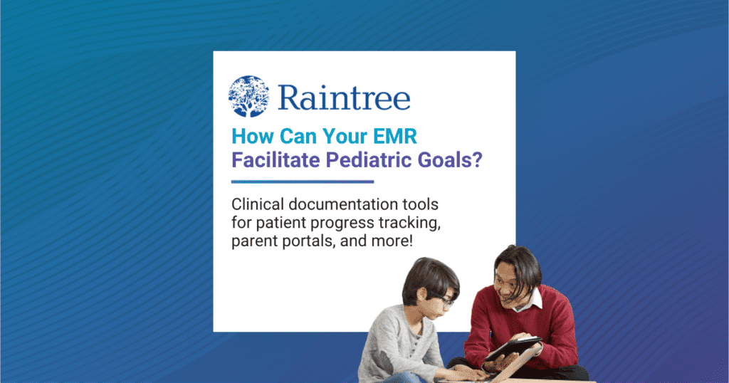 ≪Strong≫How Can Your Emr≪/Strong≫ ≪Strong≫Facilitate Pediatric Goals≪/Strong≫? 1 How Can Your Emr Facilitate Pediatric Goals?