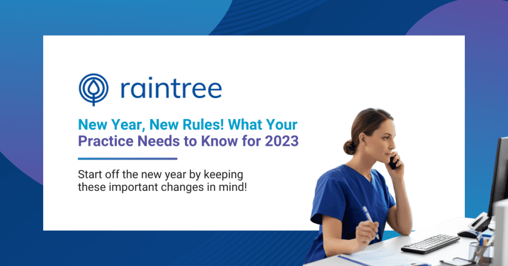New Year, New Rules: What Your Practice Needs To Know For 2023