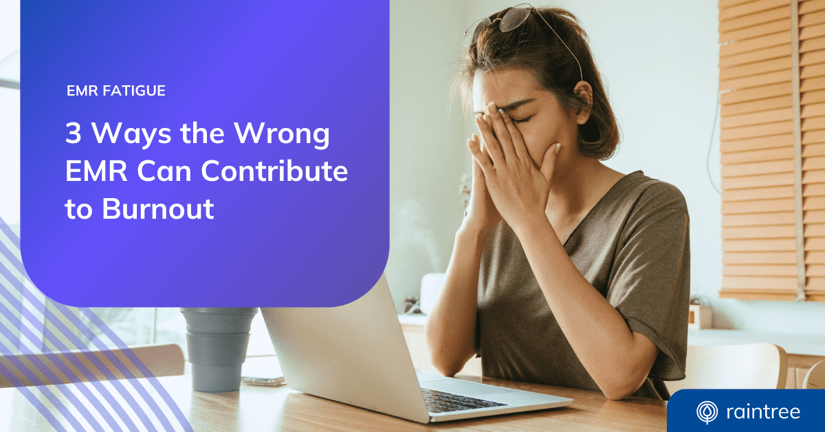 A Header Image Depicting A Person With Short Brown Hair And Glasses, Covering Their Face With Their Hands While Sitting At A Computer. The Headline Reads: &Quot;Emr Fatigue: 3 Ways The Wrong Emr Can Contribute To Burnout.&Quot;