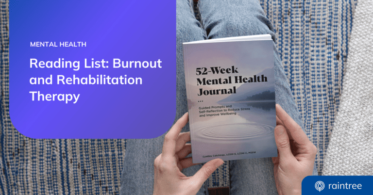 Header image depicting someone holding a book about mental health. The headline reads: "Reading List: Burnout and Rehabilitation Therapy"