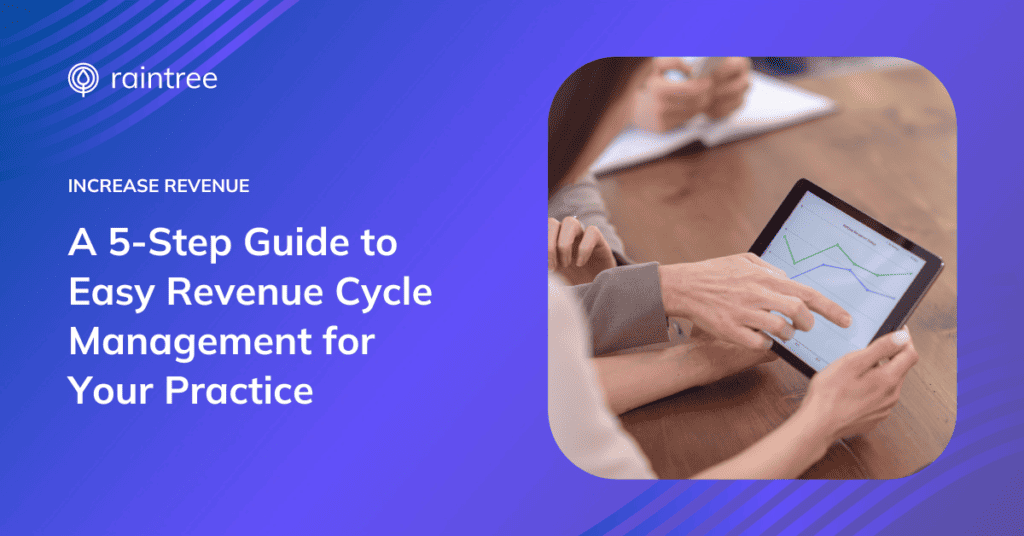 A header image depicting two people with an iPad, which displays an ascending line graph. The heading reads: "Increase Revenue. A 5-step Guide to Easy RCM for Your Practice."