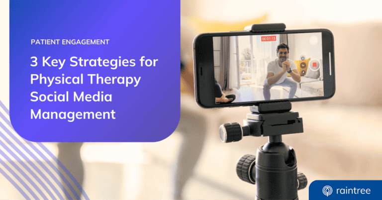 A header image depicting a physical therapist recording video for social media content on their phone. The headline reads: "3 Key Strategies for Physical Therapy Social Media Management."