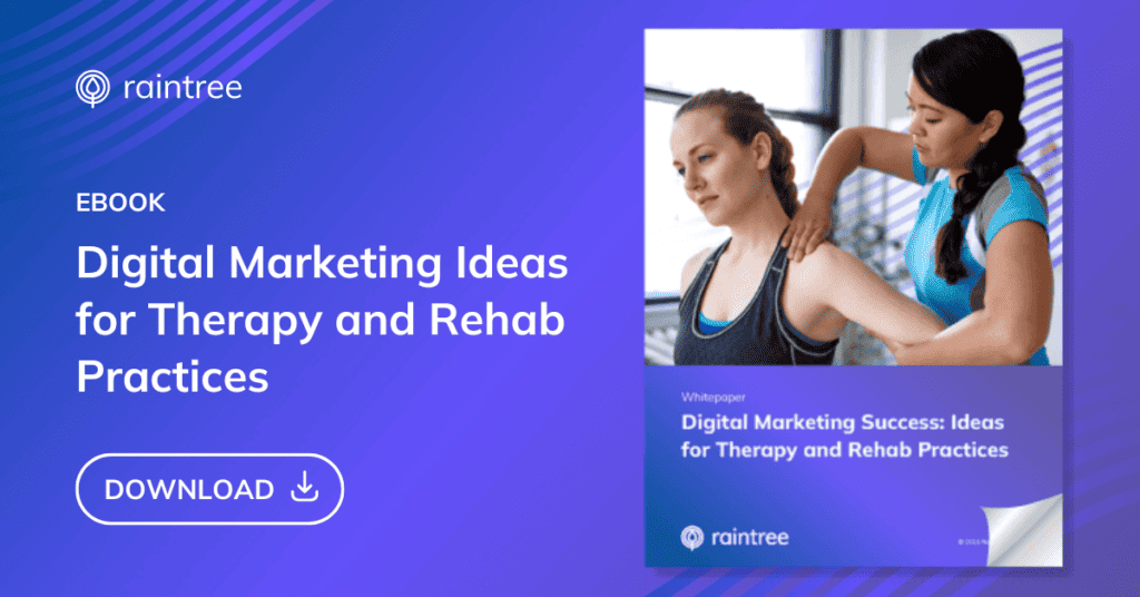 A Header Image With A Mockup Of An Ebook Titled: Digital Marketing Ideas For Rehab Therapy Practices.&Quot;